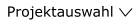 Projektauswahl